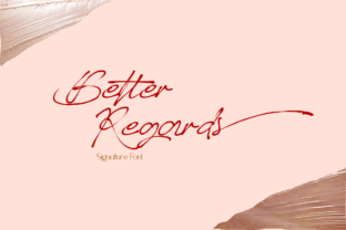 Better Regards Font: A Signature Typeface Review