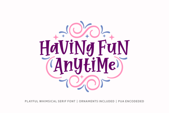 Having Fun Anytime Font: Whimsy for Editorial Design