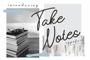 Take Notes Font: Adding Handwritten Charm to Brand Identity